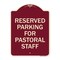 Signmission Reserved Parking for Pastoral Staff Heavy-Gauge Aluminum Sign, 24" x 18", BU-1824-23084 A-DES-BU-1824-23084 - alternate 1